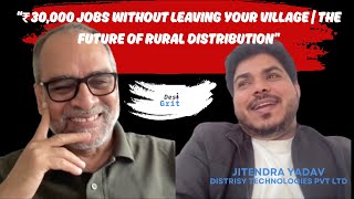 ₹30,000 Jobs Without Leaving Your Village | The Future of Rural Distribution