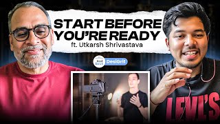 Start even if you are not ready